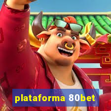 plataforma 80bet